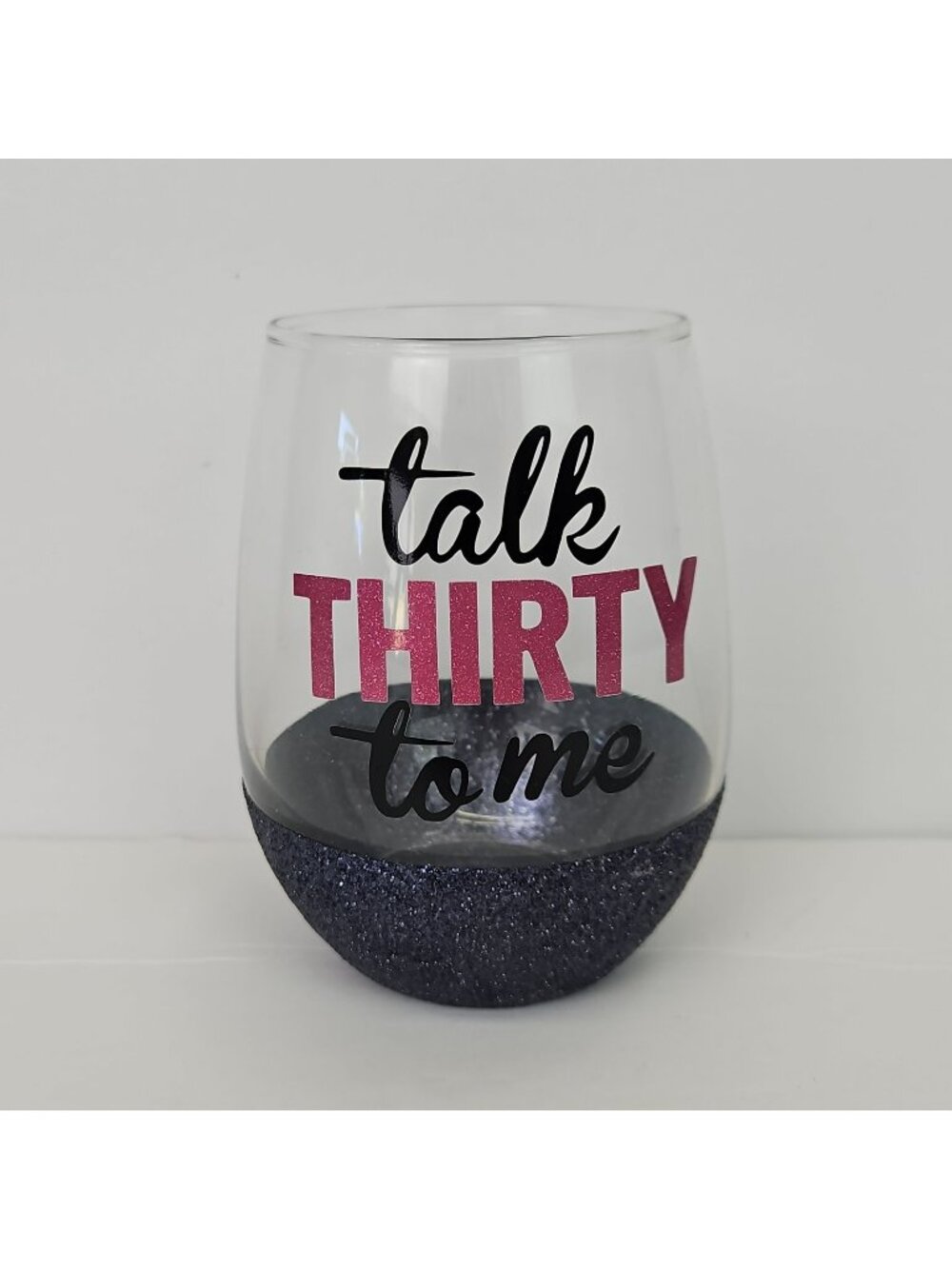 Talk Thirty To Me Wine Glass 30th Birthday Party Gift Stemless Sparkly Girly